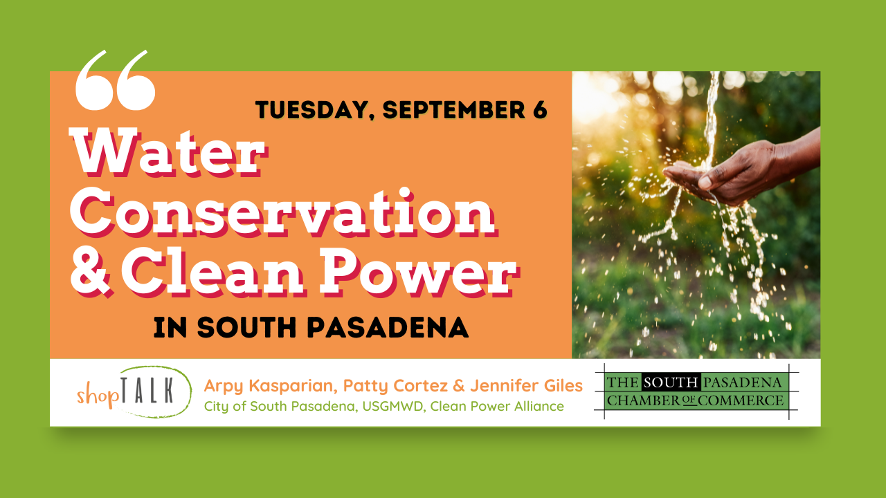 Water Conservation and Clean Power in South Pasadena