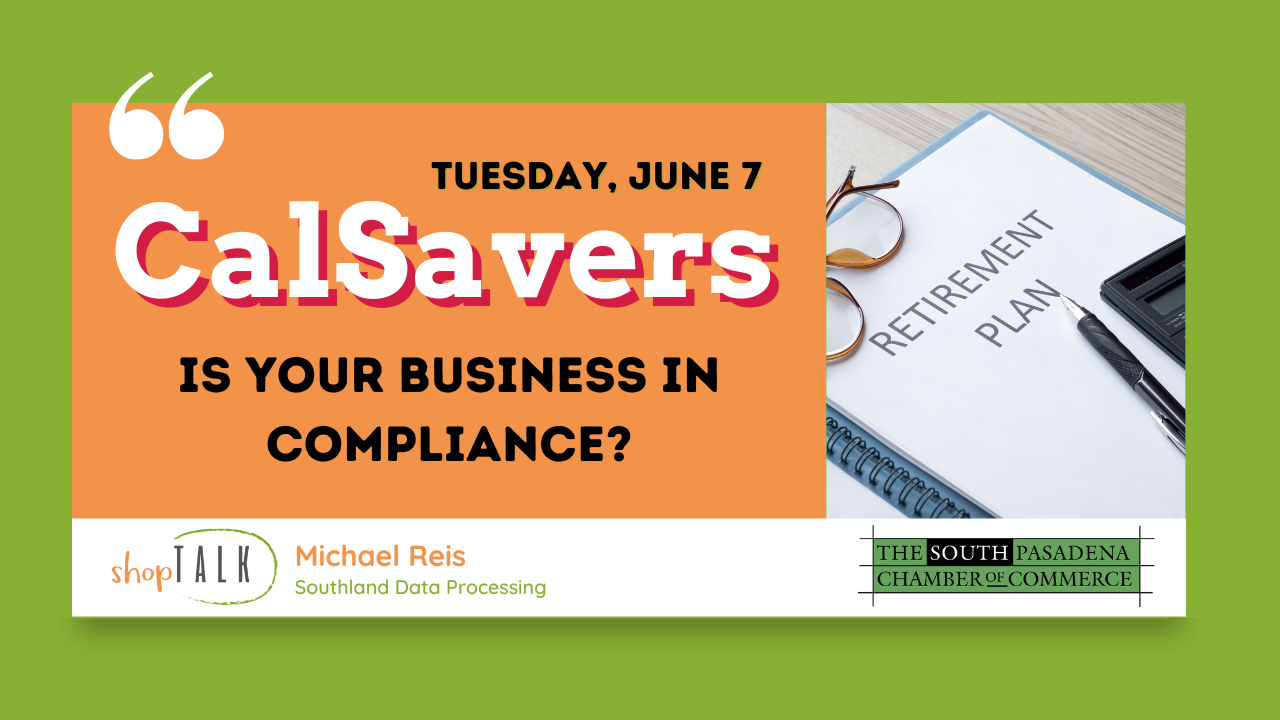 June ShopTalk Recording | CalSavers: Is Your Business in Compliance?