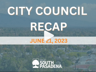 City of South Pasadena June 21 Council Meeting